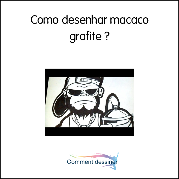 Como desenhar macaco grafite